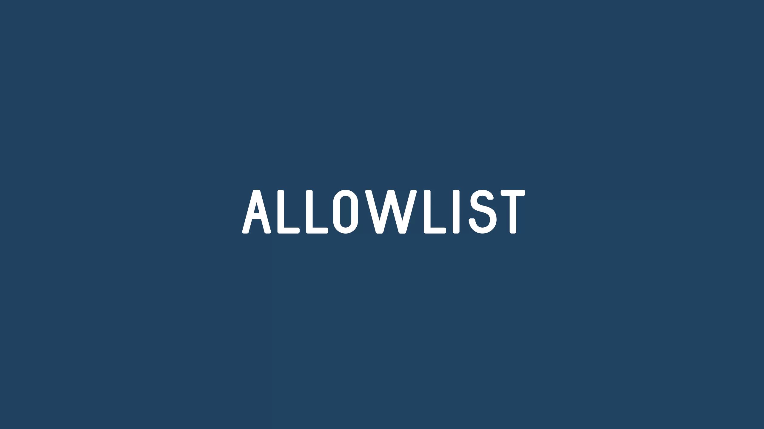 Allowlist