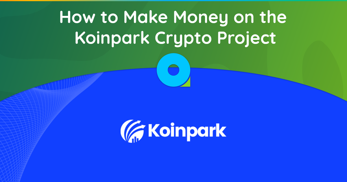 Como ganhar dinheiro com o projeto Koinpark Crypto usando um proxy