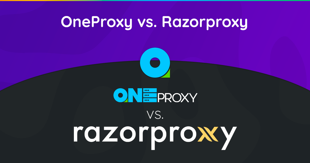 Desligamento do Razorproxy: Por que o OneProxy é o melhor substituto